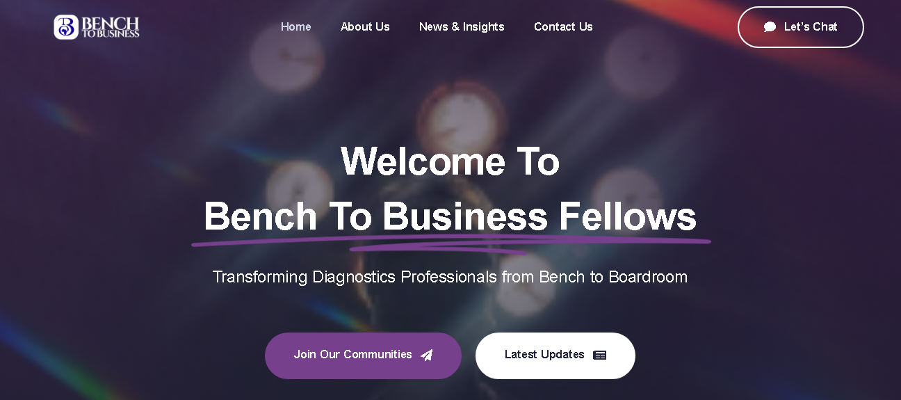 Bench To Business Fellows - Transforming Diagnostics Professionals from ...